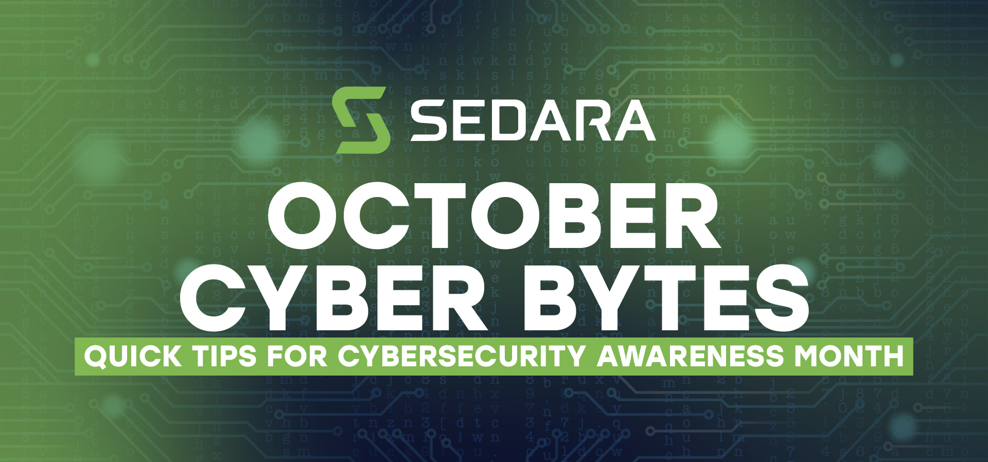 October Cyber Bytes - Sedara Security